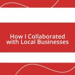 How I Collaborated with Local Businesses