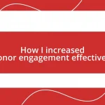 How I increased donor engagement effectively