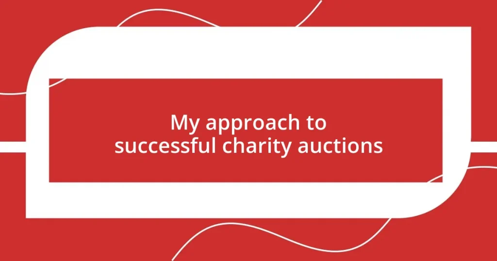 My approach to successful charity auctions