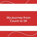 My Journey from Couch to 5K