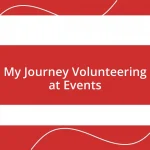 My Journey Volunteering at Events