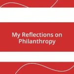 My Reflections on Philanthropy