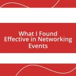 What I Found Effective in Networking Events